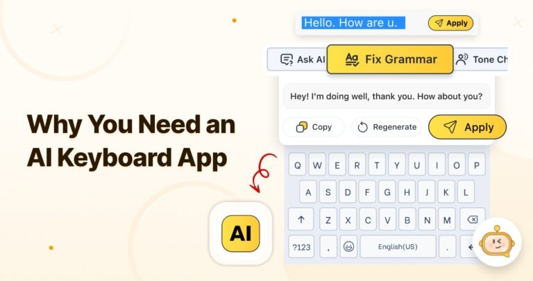 10 Reasons Why You Need an AI Keyboard App in Your Life