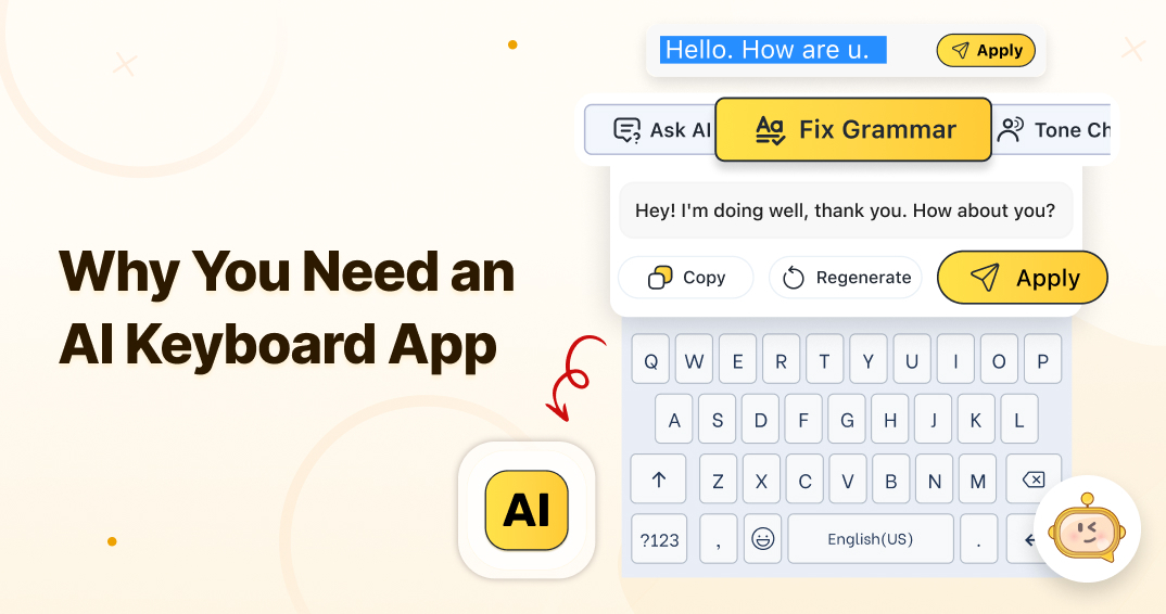 10 Reasons Why You Need an AI Keyboard App in Your Life