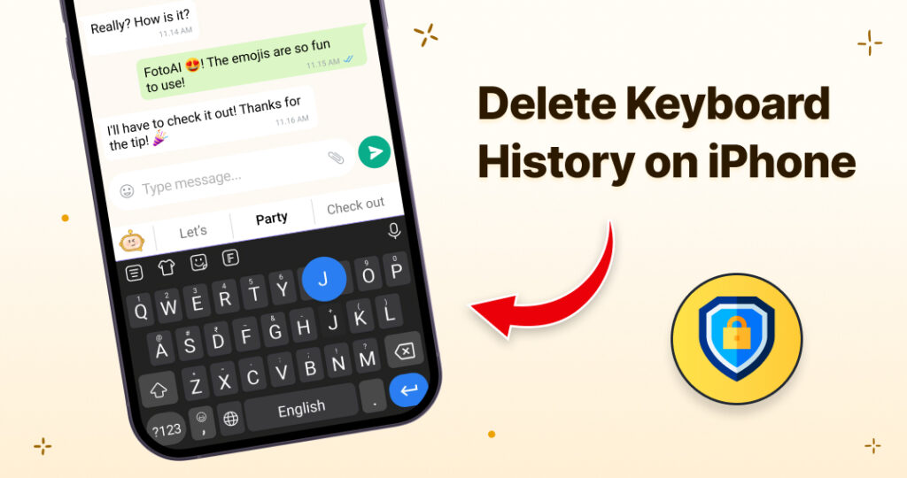 How to Delete Keyboard History on iPhone: Improve Privacy and Security