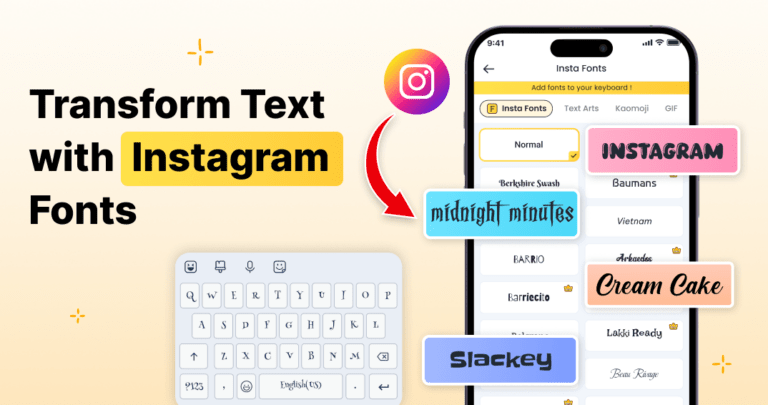 Transform Text with Insta Fonts Keyboard and Text Art